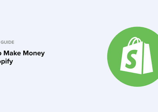 Shopify Online Earning Blog: The Ultimate Guide to Success